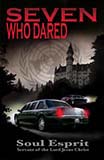 Book Cover - Seven Who Dared by Soul Esprit